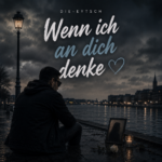 Cover von Wenn ich an dich denke